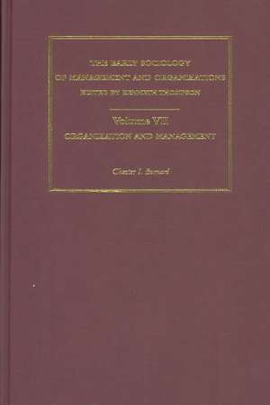 Organization and Management: Selected Papers de Chester I. Barnard