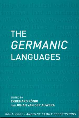 The Germanic Languages de Ekkehard Konig