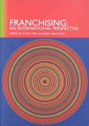 Franchising: An International Perspective de Frank Hoy