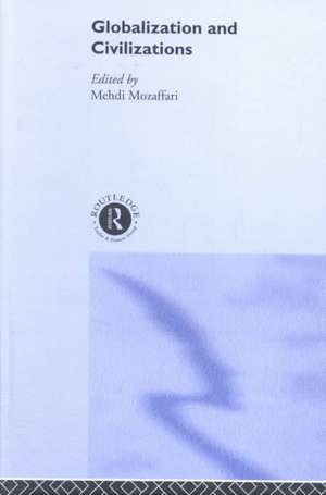 Globalization and Civilizations de Mehdi Mozaffari
