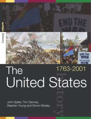 The United States, 1763-2001 de Tim Clancey