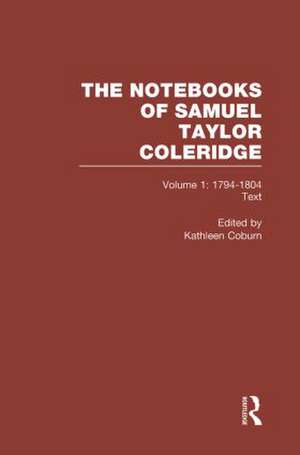 Coleridge Notebooks V1 Text de Kathleen Coburn