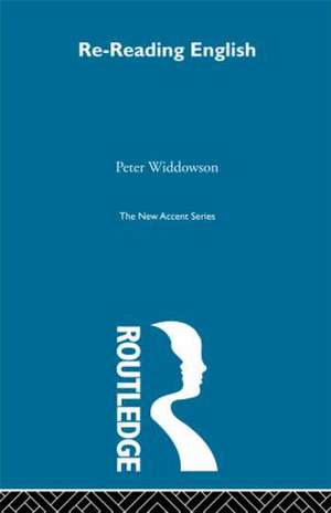 Re-Reading English de Peter Widdowson