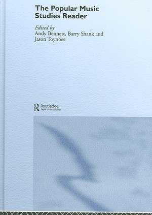 The Popular Music Studies Reader de Andy Bennett