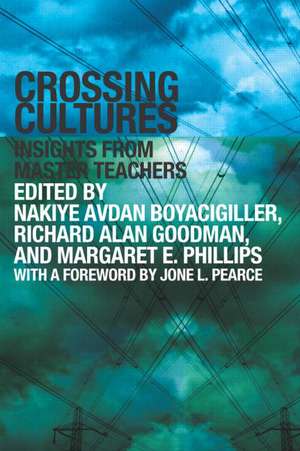 Crossing Cultures: Insights from Master Teachers de Nakiye Avdan Boyacigiller