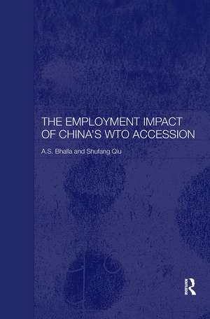 The Employment Impact of China's WTO Accession de A. S. Bhalla