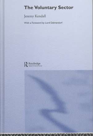 The Voluntary Sector: Comparative Perspectives in the UK de Jeremy Kendall