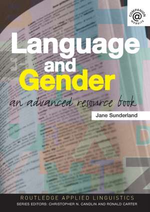 Language and Gender: An Advanced Resource Book de Jane Sunderland