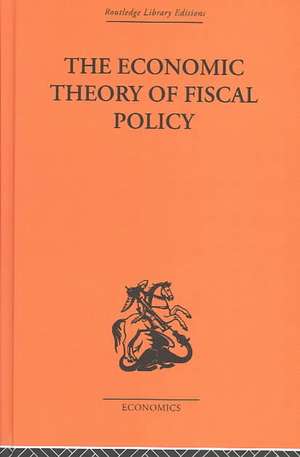 The Economic Theory of Fiscal Policy de Bent Hansen