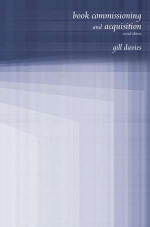 Book Commissioning and Acquisition de Gill Davies