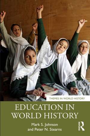 Education in World History de Mark S. Johnson