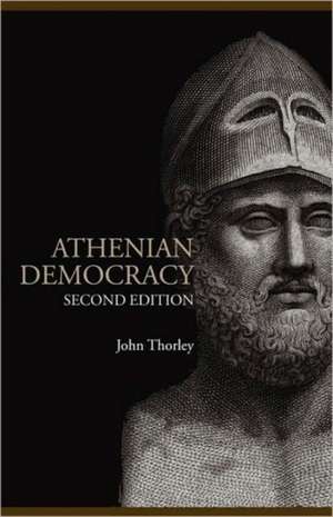 Athenian Democracy de John Thorley