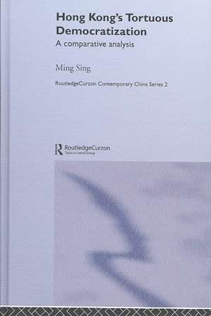 Hong Kong's Tortuous Democratization: A Comparative Analysis de Ming Sing