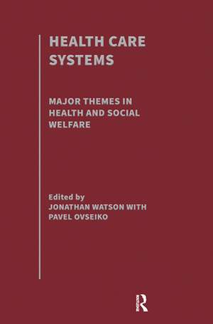 Health Care Systems de Professor Jonathan Watson