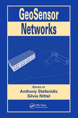 GeoSensor Networks de Anthony Stefanidis