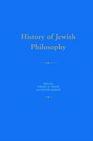 History of Jewish Philosophy de Daniel Frank