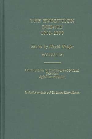 Alfred Russell Wallace Contributions to the theory of Natural Selection, 1870, and Charles Darwin and Alfred Wallace , 'On the Tendency of Species to form Varieties' (Papers presented to the Linnean Society 30th June 1858) de David Knight