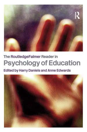 The RoutledgeFalmer Reader in Psychology of Education de Harry Daniels