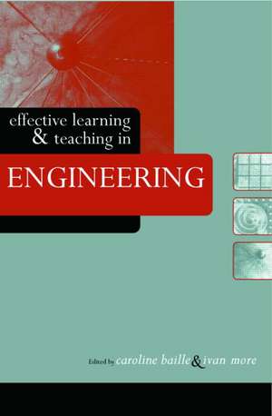 Effective Learning and Teaching in Engineering de Caroline Baillie