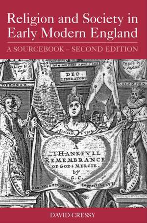 Religion and Society in Early Modern England: A Sourcebook de David Cressy