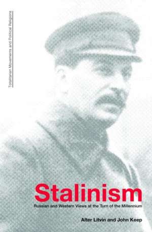 Stalinism: Russian and Western Views at the Turn of the Millenium de John L. H. Keep