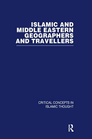 Islamic and Middle Eastern Travellers and Geographers de Ian Netton