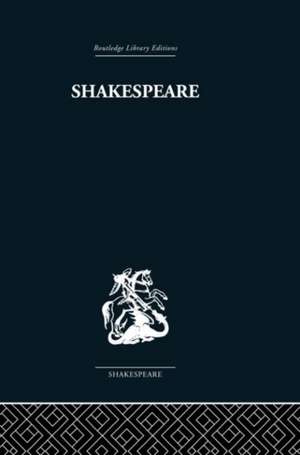 Shakespeare: The art of the dramatist de Roland Mushat Frye