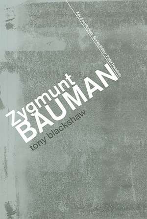 Zygmunt Bauman de Tony Blackshaw