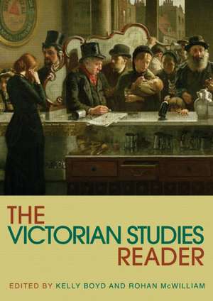 The Victorian Studies Reader de Kelly Boyd