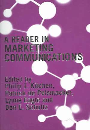 A Reader in Marketing Communications de Philip Kitchen