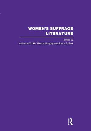 Women's Suffrage Literature de Katharine Cockin