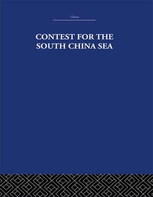 Contest for the South China Sea de Marwyn Samuels