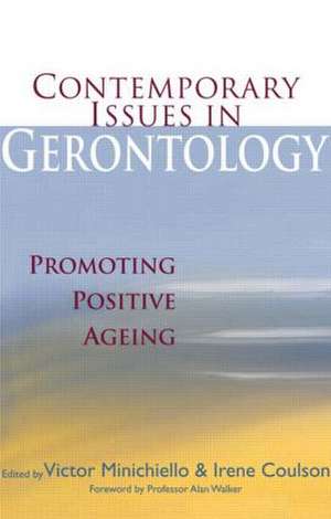 Contemporary Issues in Gerontology: Promoting Positive Ageing de Victor Minichiello