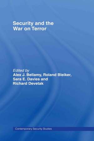 Security and the War on Terror de Alex J. Bellamy