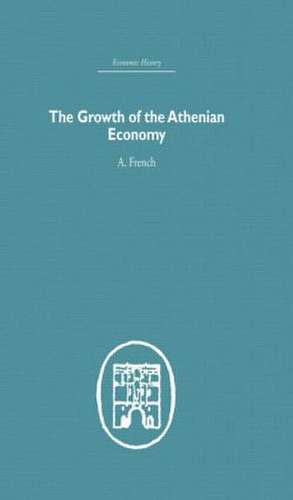 The Growth of the Athenian Economy de A French