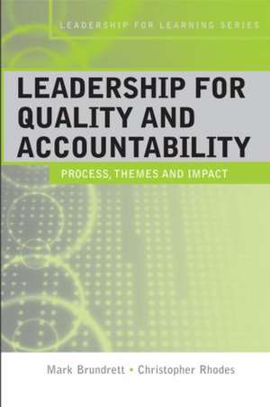 Leadership for Quality and Accountability in Education de Mark Brundrett