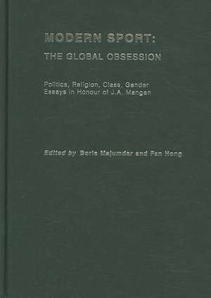 Modern Sport – The Global Obsession de Boria Majumdar