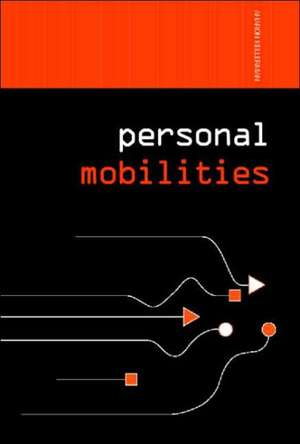 Personal Mobilities de Aharon Kellerman