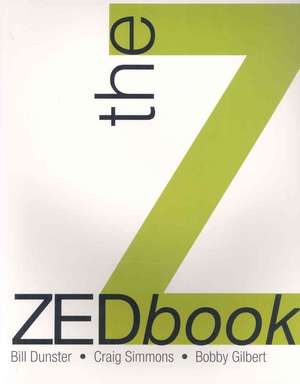 The ZEDbook: Solutions for a Shrinking World de Bill Dunster