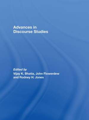 Advances in Discourse Studies de Vijay Bhatia