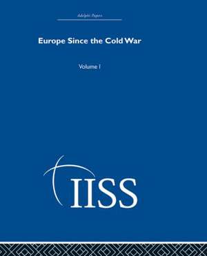 Europe Since the Cold War: Volume 1 de various