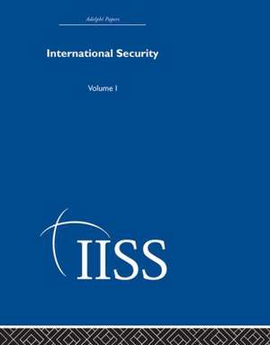 International Security: Volume 1 de various