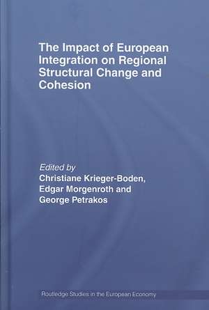 The Impact of European Integration on Regional Structural Change and Cohesion de Christiane Krieger-Boden