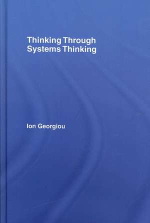 Thinking Through Systems Thinking de Ion Georgiou