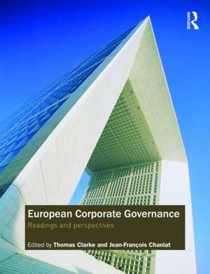 European Corporate Governance: Readings and Perspectives de Thomas Clarke