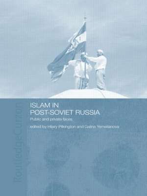 Islam in Post-Soviet Russia de Hilary Pilkington