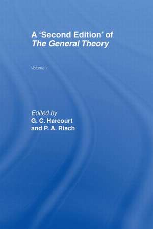 The General Theory: Volume 1 de Professor Geoffrey Harcourt