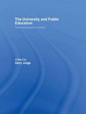 The University and Public Education: The Contribution of Oxford de Harry Judge