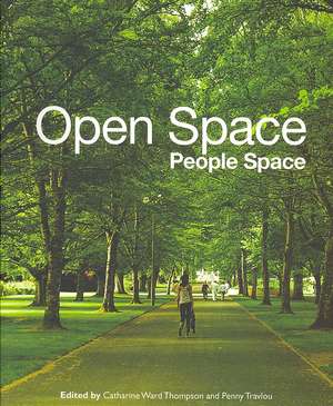 Open Space: People Space de Catharine Ward Thompson