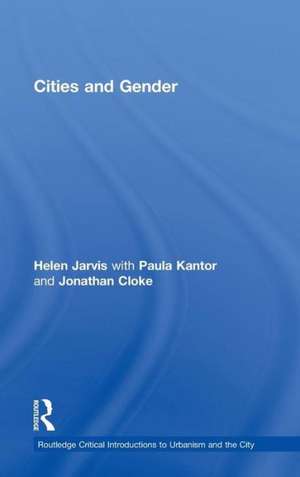 Cities and Gender de Helen Jarvis